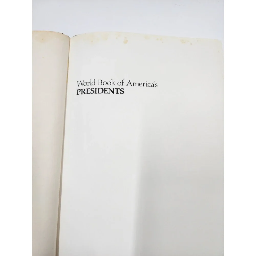 World Book of Americas Presidents Portraits of the Presidents 1982 Hardcover